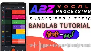 Vocal Processing in BandLab | Android Tutorial | Hindi/Urdu | Audio Editing Tutorial |