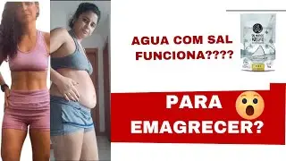 ÁGUA COM SAL PARA EMAGRECER????