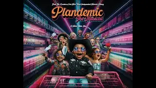 Plandemic: The Musical (Official Trailer)