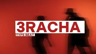 3RACHA — Type Beat (in style 