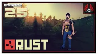 Let's Play Rust With CohhCarnage - Episode 25