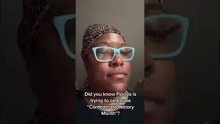 Did you know Florida is trying to celebrate &ldquo;Confederate History Month&rdquo;?