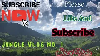 Jungle Vlog | CreatorVlog | Vlog 1 | Short Video making | BabluNath | Focus