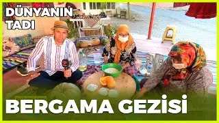 Dünyanın Tadı - Bergama ve Sındırgı | 10 Ekim 2020