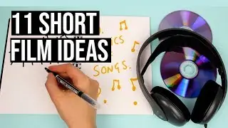 11 SERIOUSLY Good Short Film Ideas