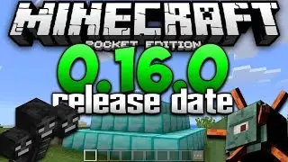 NEW OFFICIAL 0.16.0 RELEASE DATE! - MCPE 0.16.0 TOMORROW!? - Minecraft Pocket Edition