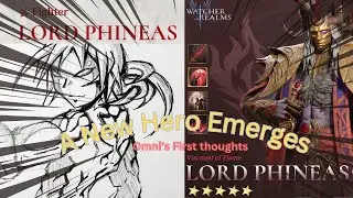 WOR, Lord Phineas, Omni Kai's first impressions and thoughts! #watherofrealms