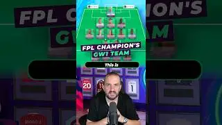 FPL CHAMPIONS GAMEWEEK 1 TEAM #fantasypremierleague #fpltips #fyp
