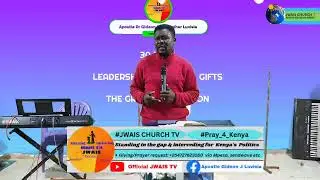 Spiritual and Leadership Gifts in Overcoming Cults (Prt2).Apostle Dr Gideon J Luvisia | Day 5\30