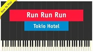 Tokio Hotel - Run Run Run - Piano Cover (How To Play Tutorial)