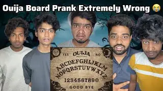 Ouija Board prank gone Extremely Wrong 😳😭 | Arun Karthick |