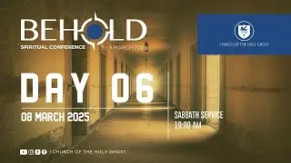 Day 6: Sabbath Service (Spiritual Conference 2025) | Church of the Holy Ghost