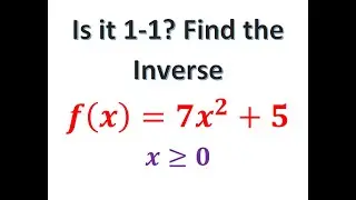 Is the function one to one? Find the Inverse