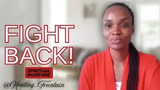 7 Powerful Weapons for Spiritual Warfare Every Christian Must Use