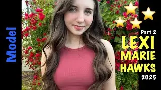 ⭐️LEXI MARIE HAWKS ⭐️2025 part 2⭐️