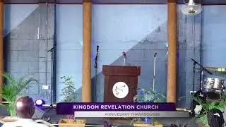 Kingdom Revelation Church 10th Anniversary & Thanksgiving