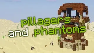 Pillagers & Phantoms (Minecraft Hardcore S2 - Part 3)