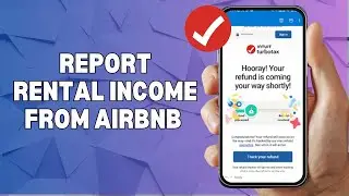 HOW TO REPORT RENTAL INCOME FROM AIRBnB ON TURBOTAX
