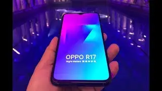 First look of OPPO R17||MobileFactory||