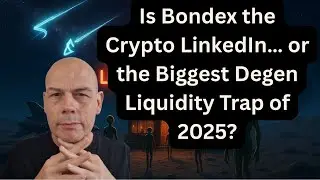 Is Bondex the Crypto LinkedIn&hellip; or the Biggest Degen Liquidity Trap of 2025?