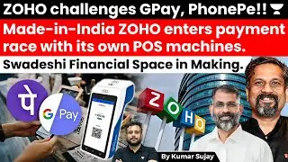 BIG challenge for GPay, Paytm and PhonePe as made-in-India Zoho enters payment race