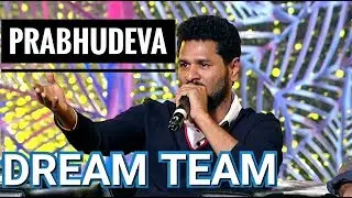 Prabhu Deva about DREAM TEAM Dance Crew | Roxy Rajesh