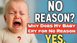 Why Your Baby Cries for &ldquo;No Reason&rdquo; | 8 Hidden Causes Explained #parentingtips #babycare