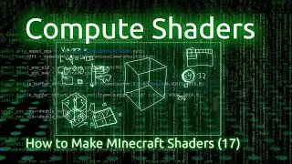 Compute Shaders: How to make Minecraft Shaders (17)