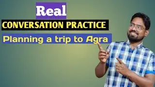 Two Friends Are Planning to Visit Agra | Spoken English Conversation. @Avinashpaswan123-h9n 