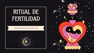 Beltane. Y un ritual r&aacute;pido de fertilidad