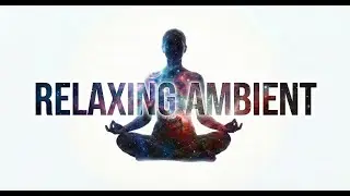 Zenith of Focus The Meditation Room [Space Ambient Music]