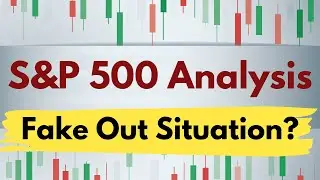 S&P 500 Fakeout or Follow-Through? [Technical Analysis]