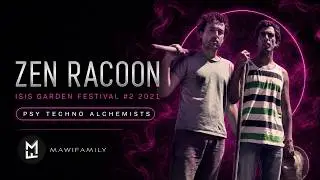 Zen Racoon - Mawifamily at Isis garden festival #2 - Melodic Tech & Chill