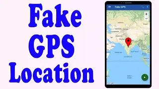 Fake Location App  ||  Fake GPS location android   ||  Select mock location app