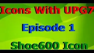 Icons With UPG7 Episode 1-Shoe600 Icon