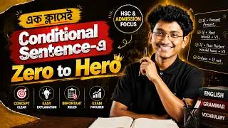 Conditional Sentence এর A to Z | English Grammar | HSC, Admission & SSC