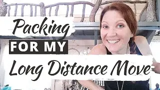 PACKING FOR MY LONG DISTANCE MOVE: Packing Up My Whole Tiny House!