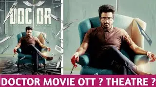 Doctor Movie Ott ya ? Ella theatre ahh ? 🤔