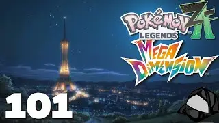 The Future of the Channel &ndash; Part 101 &ndash;🗼Pok&eacute;mon Legends: Z-A &ndash; Mega Dimension [Switch 2]