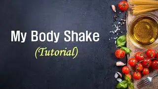 [초급설명] My Body Shake Line Dance (Tutorial) [Lineinus]