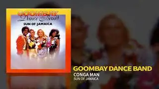 Goombay Dance Band - Conga Man (Official Audio)