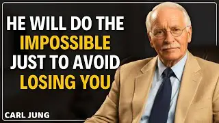 This Person Will Do Something Unexpected to Not Lose You || CARL JUNG