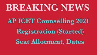 AP ICET Counselling 2021  Registration (Started) Seat Allotment, Dates
