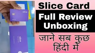 Slice Card Full Review or Unboxing / How to Apply Slice Card Hindi / 0% Fees / 3 month 0% interest
