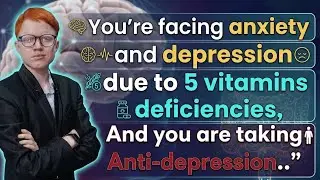 5 Most Important Vitamins Can Cure Your Anxiety And Depression.