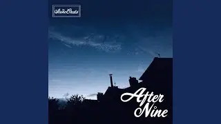 After Nine