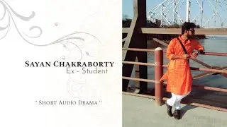 Audio Comedy Drama by Sayan Chakraborty | Interview | Teachers' Day Celebration 2020