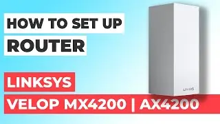 ✅ How to Setup LINKSYS Velop MX4200 | How to Set Up LINKSYS AX4200 Velop MX4200 WiFi Router
