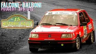 15. Historic Rally delle Vallate Aretine 2025 || Falcone-Balboni || Peugeot 309 GTi
