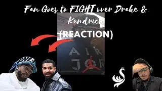 Fan Goes to FIGHT over Drake & Kendrick Beef (Reaction)